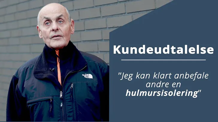 Hulmursisolering - kundeudtalelse fra Greve