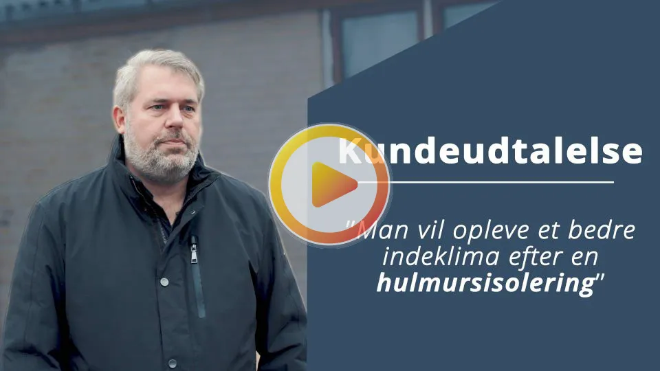 kundeudtalelse - Jørgen fortæller om hulmursisolering af hans hus i Køge